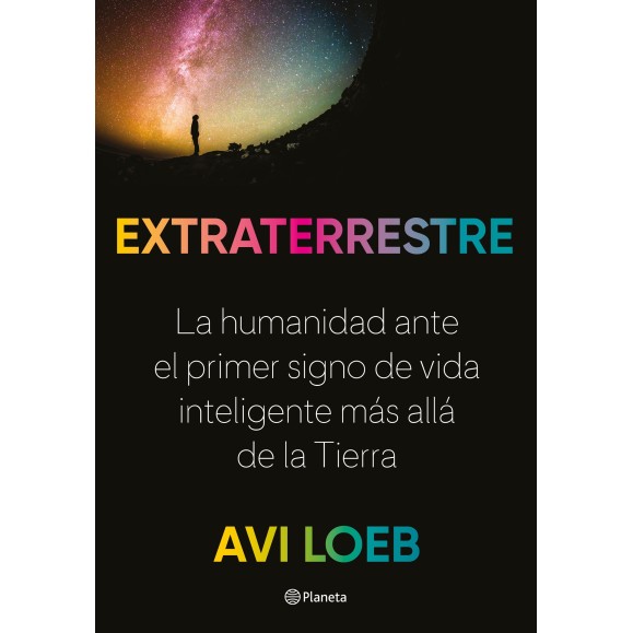 Extraterrestre. L'humanité face au premier signe de vie intelligente au-delà de la Terre