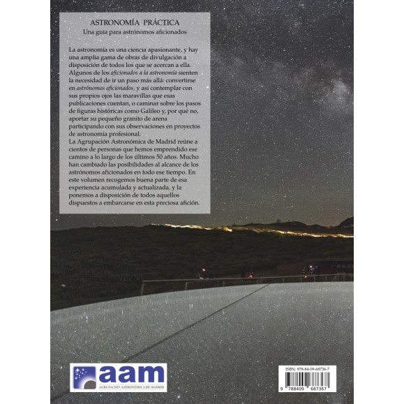 ASTRONOMIE PRATIQUE - Un guide pour les astronomes amateurs