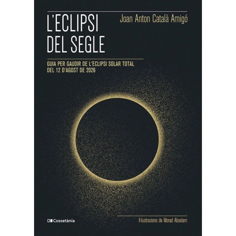 Llibre l'Eclipsi del segle par Joan...